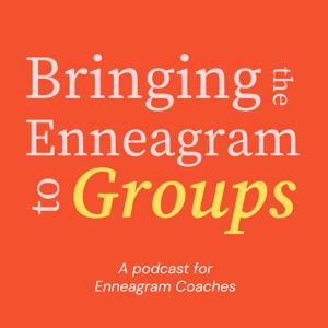 Bringing the Enneagram to Groups