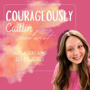 Courageously Caitlin