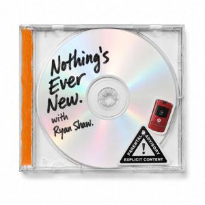 Nothing's Ever New with Ryan Shaw
