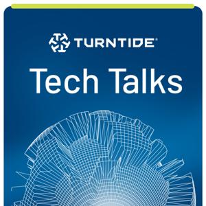 Turntide Tech Talks