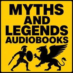 Myths and Legends Audiobooks