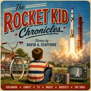 The Rocket Kid Chronicles