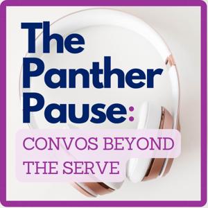 The Panther Pause Volleyball Podcast: Convos Beyond the Serve