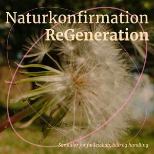 Naturkonfirmation - ReGeneration