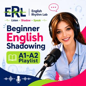 English Rhythm Lab | English Shadowing for Beginners