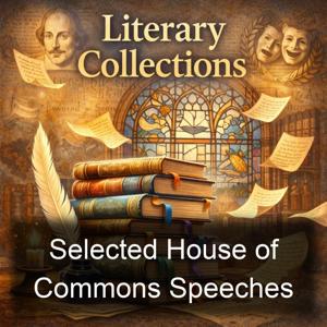 Selected House of Commons Speeches