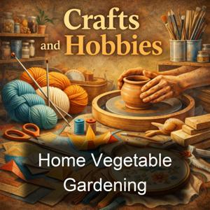 Home Vegetable Gardening
