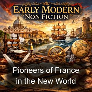 Pioneers of France in the New World