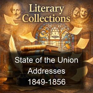 State of the Union Addresses 1849-1856