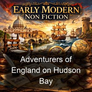 Adventurers of England on Hudson Bay