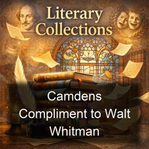 Camdens Compliment to Walt Whitman