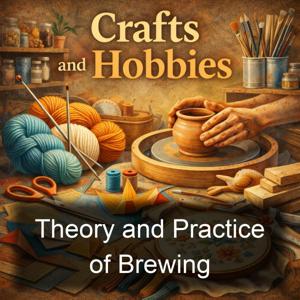 Theory and Practice of Brewing
