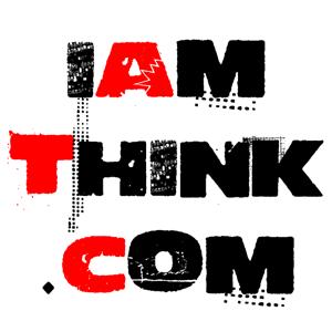 IAmThink.com Podcast