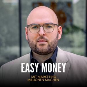 Easy Money - mit Marketing Millionen machen