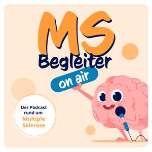 MS-Begleiter on air – Der Podcast für Menschen mit Multipler Sklerose