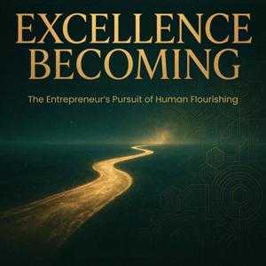 Excellence Becoming