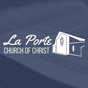 La Porte Church of Christ Podcast