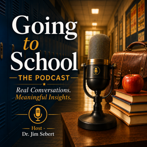 Going to School: The Podcast