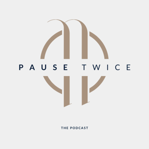 Pause Twice: Selfmade Moguls, Minds and Mentors