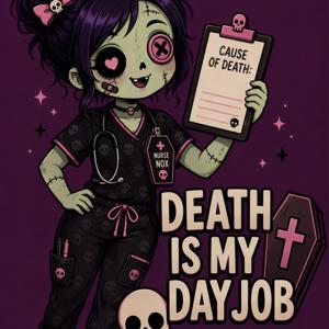 Death is my Day Job