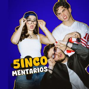 5INCO MENTARIOS (5Mentarios Podcast)