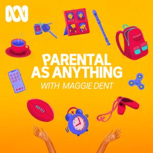 Parental As Anything by ABC listen