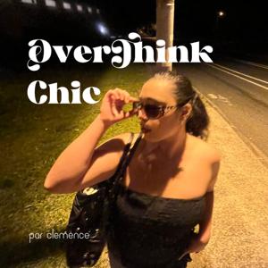 OverThink Chic
