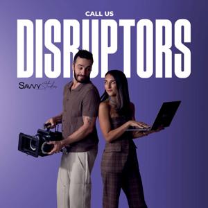 Call Us Disruptors