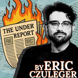 The Under Report by Eric Czuleger