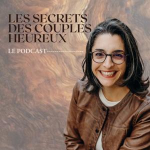 Les Secrets des Couples Heureux