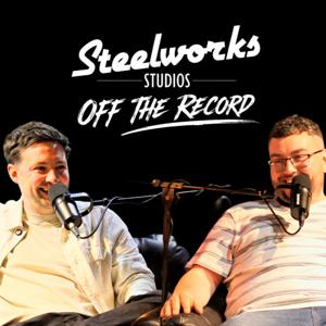 Steelworks Studios: Off the Record