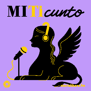 MITicunto - I miti in prima persona