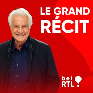 bel RTL - Le grand récit