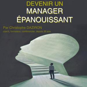 DEVENIR UN MANAGER ÉPANOUISSANT