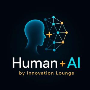 Human + AI Today by Innovation Lounge