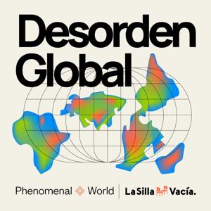 Desorden Global - Phenomenal World