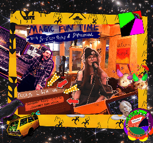 Magical Fun Time w/Dr Ergo Phizmiz + Lottie Depresstival