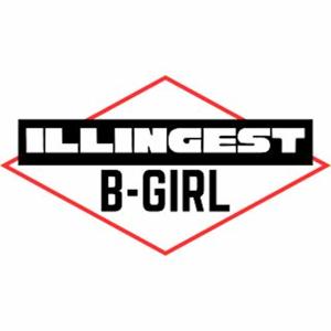 ILLINGEST B-GIRL