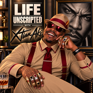 Life Unscripted with Xtian Aki