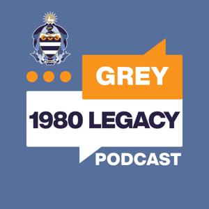 Grey 1980 Legacy Podcast