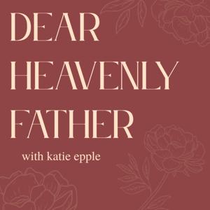 Dear Heavenly Father