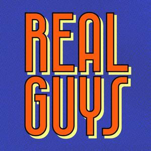 Real Guys