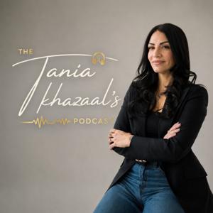 The Tania Khazaal Podcast
