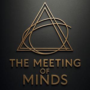 The Meeting Of Minds Podcast