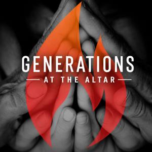 Generations at the Altar