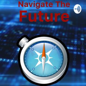 Navigate the Future with Nilay Mishra