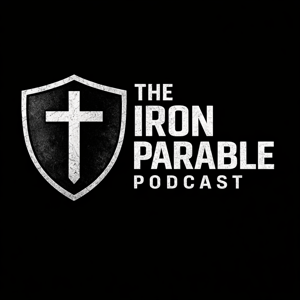 The Iron Parable Podcast