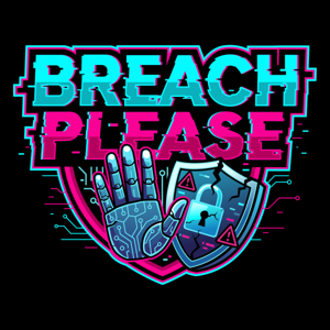 Breach Please