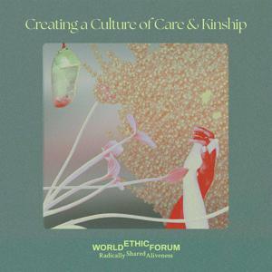 Creating a Culture of Care and Kinship