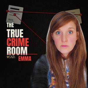 The True Crime Room with Emma